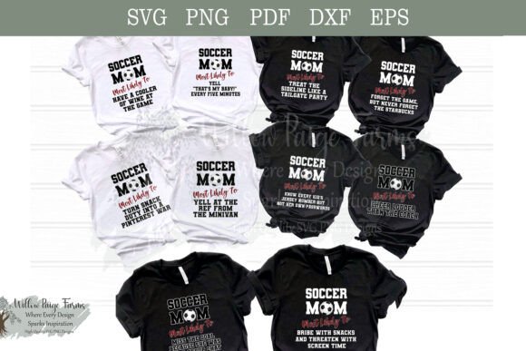 Funny Soccer Mom Sayings Bundle of 10: Playful Graphics for T-Shirt Designs & Local Branding