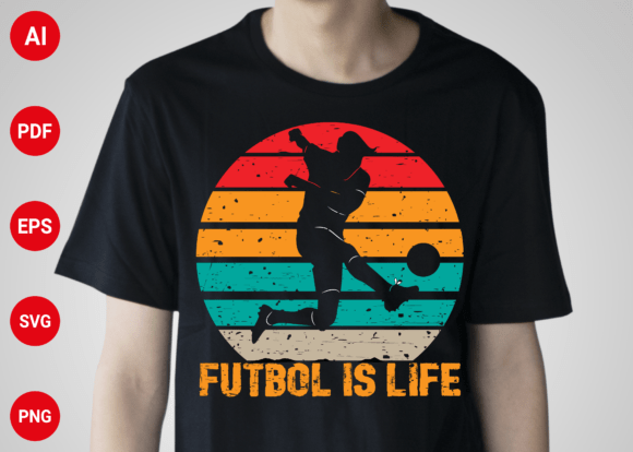 Futbol is Life Soccer Lover: A Bold Graphic for T-Shirt Designs