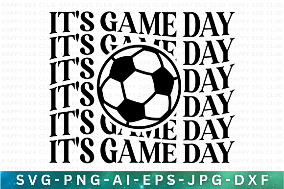 Game Day SVG & Soccer Graphics for T-Shirt Designs