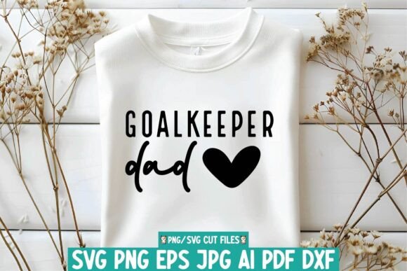 Goalkeeper Dad SVG PNG: A Dynamic Graphic for T-Shirt Designs and Local Branding