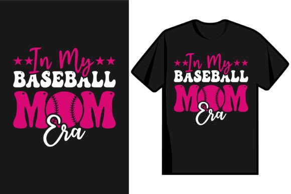 In My Baseball Mom Era – T-Shirt Graphics Design Review