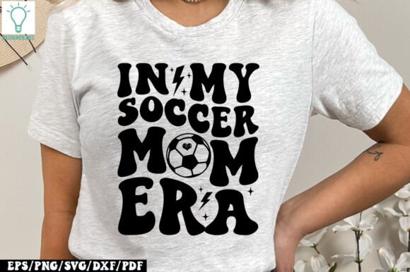 In My Soccer Mom Era Retro SVG for T-Shirt Designs & Blog Graphics