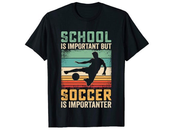 School Is Important But Soccer T-Shirt: A Versatile Graphic Design Asset for Bloggers and Publishers