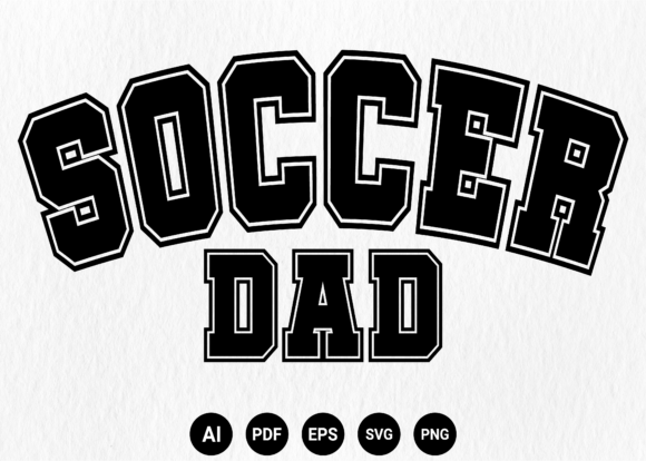 Soccer Dad SVG T-Shirt Graphics for Crafters & Etsy Sellers