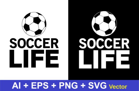 Soccer Life Tshirt Design – Crafts & Graphics for Digital Sellers