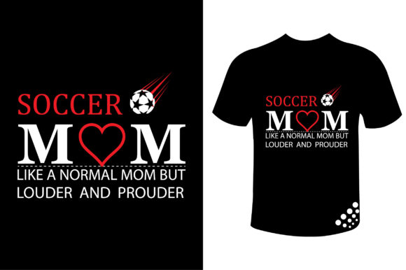 Soccer Mom Like a Normal Mom T-shirt: Graphics & Print Templates for Bold Digital Sellers