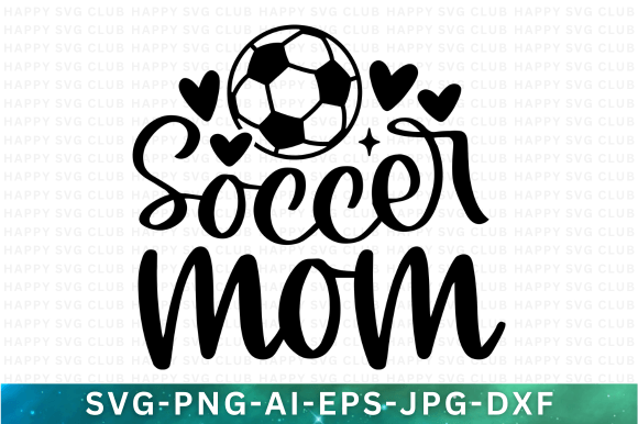 Soccer Mom Svg Png Designs for T-Shirts & Graphics
