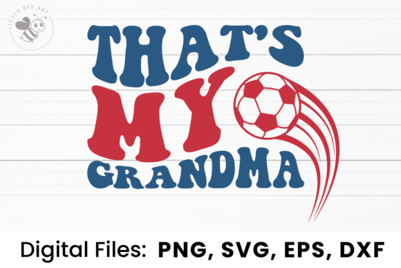 That’s My Grandma Wavy SVG – A Sweet Touch for T-Shirt Designs & Craft Graphics