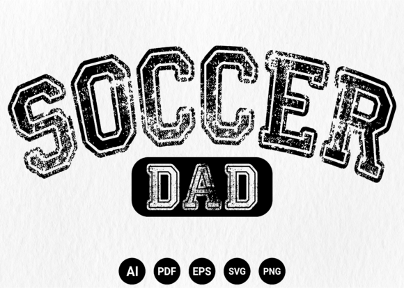 Varsity Sports Daddy PNG Soccer Dad Graphic for T-Shirt Designs